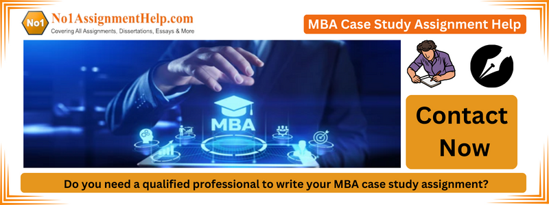 MBA Case Study Assignment help