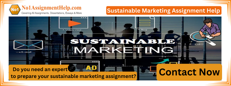 Sustainable Marketing Assignment Help