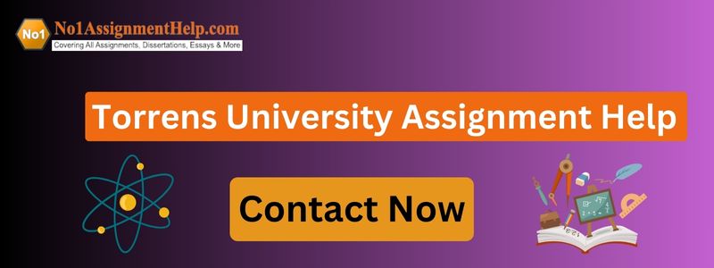 Torrens University assignment help