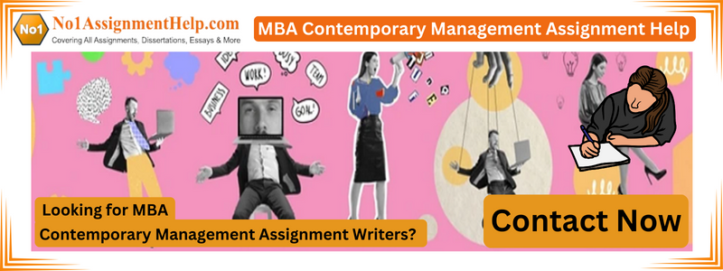 MBA Contemporary Management Assignment Help