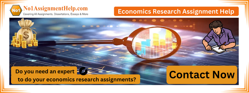 Economics Research Paper Assignment Help