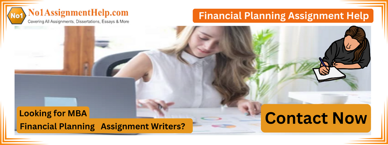 MBA Financial Planning Assignment Help