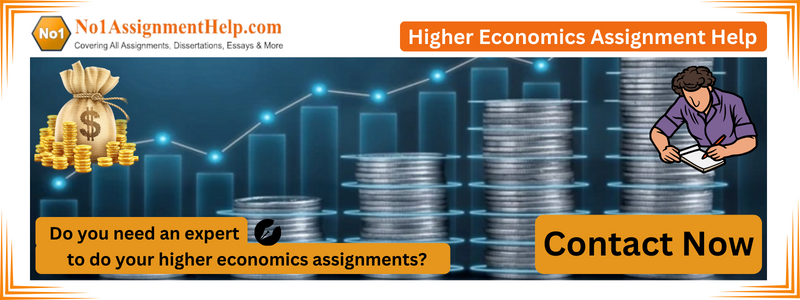 Higher Economics Assignment Help