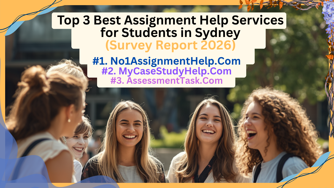 Top 3 Best Assignment Help Services for Students in Sydney – Report 2026